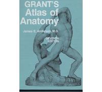 Grant's Atlas of anatomy