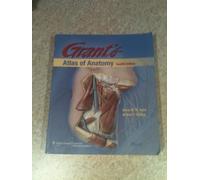 Grant's Atlas of Anatomy
