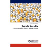 Granular Causality: Discovering Causality in Natural Language Discourse