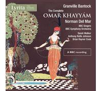 Bbc So/Bbc Singers/Del Mar - Granville Bantock: The Complete Omar Khayy?m