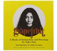 Grapefruit: A Book of Instructions and Drawings