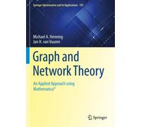 Graph and Network Theory : An Applied Approach using Mathematica®