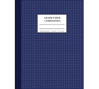 Graph Composition Notebook: 8.5 x 11 inch/110 pages/ Quad Ruled 5x5/Grid Note Book for drawing, Math and Science/Large Grid Paper/Blue