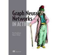 Graph Neural Networks in Action