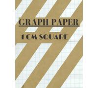 Graph paper 1CM square loose: 1 Square/Centimeter "8.5 x 11 inches 21.59 x 27.94 cm" perfect gift for kids and adults
