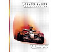 Graph Paper Composition: Formula 1 Theme Grid Paper Notebook for Boys