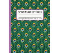 Graph Paper Composition Grid Notebook For Kids: Cute Peacock Feather Simple Design Background | 8.5x11 | Quad Ruled 5x5 | For Kids, Girls, Teens, ... Engineers, Architects, Students | 120 Pages