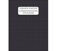 Graph Paper Composition Notebook: Perfect for Math, Science, Engineering & Design Projects 4 X 4 Ruled 100 sheets (Large, 8.5 x 11)