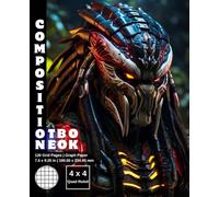 Graph Paper Composition Notebook Quad Ruled 4x4: 120 White Paper Grid Pages Gray 4 Squares per Inch 60 Sheets for School College Student Teacher Class ... Size 7.5”x9.25” Alien Predator Warrior 15.