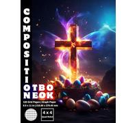 Graph Paper Composition Notebook Quad Ruled 4x4: 120 White Paper Grid Pages Gray 5 Squares per Inch 60 Sheets for School College Student Teacher Class ... Size 8.5”x11” Easter Cross Catholic Jesus.