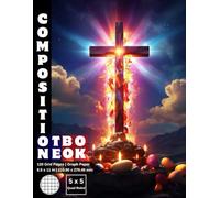 Graph Paper Composition Notebook Quad Ruled 5x5: 120 White Paper Grid Pages Gray 5 Squares per Inch 60 Sheets for School College Student Teacher Class ... Size 8.5”x11” Easter Jesus Orthodox Cross.