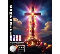 Graph Paper Composition Notebook Quad Ruled 5x5: 120 White Paper Grid Pages Gray 5 Squares per Inch 60 Sheets for School College Student Teacher Class ... Size 7.5”x9.25” Easter Jesus Orthodox Cross.