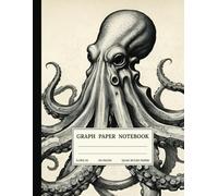 Graph Paper Composition Notebook: Quad Ruled 5x5 Octopus Vintage Aesthetic Black and White Ink Illustration. For Students, Teachers. College, School, Office & Work