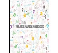 Graph Paper Composition Notebook: You Can Use This Graph Paper (5X5, A4) in Engineering, Drawing, School ( Math, Sciences, Physics ... ), Home, ... ( Girls and Boys ) Computation Square Paper