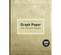 Graph Paper for House Plans: the go-to tool for architects, designers, and DIY enthusiasts!