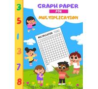 Graph Paper for Multiplication: Large Math Times Table Practice Grid for Kids, 100 Pages, Outdoors Diversity