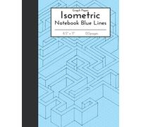 Graph Paper Isometric Notebook Blue Lines: Triangle Graph Paper for Drawing 8.5" x 11"