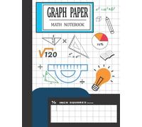 Graph Paper Math Notebook: 1/2 Inch Squares Graph Paper for Math, Multiplication, or Science Elementary School Students| Quad Ruled Composition Notebook- 8.5 x 11 inches 120 grid ruled pages