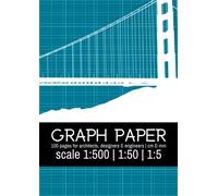 Graph Paper | metric scale 1:50 | Notebook for Architects, Engineers & Designers |: 100 pages | Light Grey Grid | Centimeter & Millimeter Paper for ... Drawing A4 (21x 29,7 cm , or 8.3” x 11.7” )