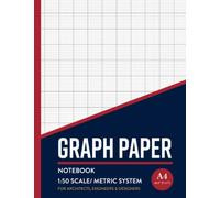 Graph Paper Notebook - 1:50 Scale/ Metric System: 2 mm Technical Drawing & Drafting Paper For Architects, Engineers & Designers