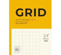 Graph Paper Notebook - 3/4 Inch Grid Ruled, 8.5 × 11 in, 120 Pages: Large Grid Paper for Math Practice, Geometry, Diagrams, Calculations, School Work & Organized Thinking
