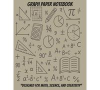 Graph Paper Notebook: 300 Pages of Grid Paper - 7.5 x 9.25 Inch Math Notebook for Students, Teachers, Engineers, and Artists