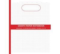 Graph Paper Notebook, 4 x 4 Per Inch, Quad Ruled, 1/4” Square, 120 Pages, 8 ½” x 11” Paperback: For College, University, Math, Science, Engineers, etc. with Number Markers & Table of Contents