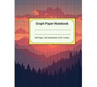 Graph Paper Notebook; 4x4 Quad Ruled; 240 Pages; 8.5 x 11 Inches: Beautiful Sunset Mountain Background Design; Perfect For Students, Math, Engineering