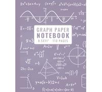 Graph Paper Notebook, 8.5 x 11, 110 Pages: Composition with Graph Paper - Includes Bonus Math Reference Pages - 4x4 Quad Ruled Grid - Soft Matte Cover ... Use | Fractions, Algebra, Geometry & More |