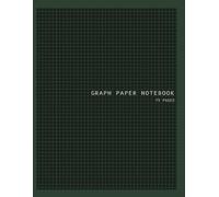 Graph Paper Notebook for College Math and Engineering1 Cm Square Grid Paper: Squared Graphing Paper, 1 Cm Grid Paper, 1 Cm Graphing Paper, 1 Cm Square ... Paper Notebook and Squared Grid Notebook)
