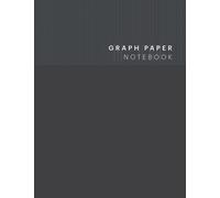 Graph Paper Notebook for School: Graph Paper Notebook for College Students | Grid Paper Notebook for Math and Science Students | Quad Ruled 5x5 | ... Paper | Black Cover 8.5" x 11", 111 Pages