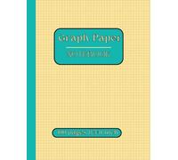 Graph Paper Notebook: Large 8.5x11 inc Grid Journal with 100 Pages for Drawing, Writing, Math & Design: Squared Paper Workbook for Students, Engineers, Artists, and Everyday Notes