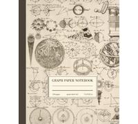 Graph Paper Notebook Quad Ruled 5x5: Astronomy Vintage Science Illustration | Aesthetic Composition Book For Math Physics Engineering Student | 5 squares per inch