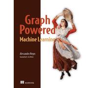 Graph-Powered Machine Learning