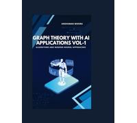 Graph Theory with AI Applications vol-1 (AI AND MATH NEW)