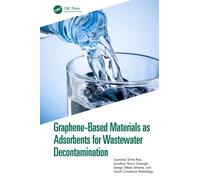Graphene-Based Materials as Adsorbents for Wastewater Decontamination