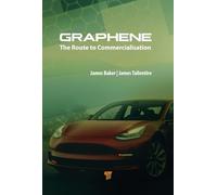 Graphene: The Route to Commercialisation