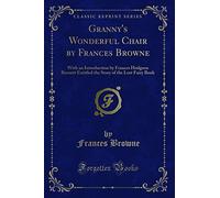 Graphic Algebra (Classic Reprint): With an Introduction by Frances Hodgson Burnett Entitled the Story of the Lost Fairy Book (Classic Reprint)