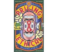Graphic Artists Guild Handbook: Pricing & Ethical Guidelines (GRAPHIC ARTISTS GUILD HANDBOOK OF PRICING AND ETHICAL GUIDELINES)
