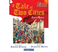 Graphic Classics: a Tale of Two Cities