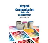 Graphic Communication Materials and Processes
