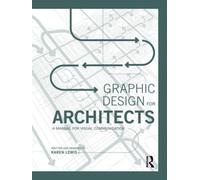 Graphic Design for Architects : A Manual for Visual Communication