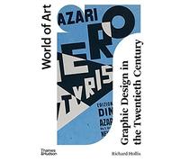 Graphic Design in the Twentieth Century: A Concise History: 0 (World of Art)