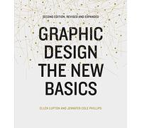 Graphic Design: The New Basics, revised and expanded