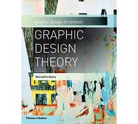 Graphic Design Theory: Graphic Design in Context