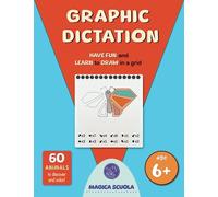 Graphic dictation: have fun and learn to draw in a grid