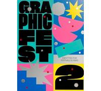 GRAPHIC FEST 2: Spot-on Identities for Festivals & Fairs