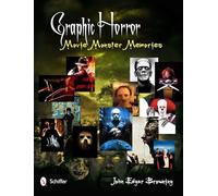 Graphic Horror: Movie Monster Memories