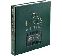 Graphic Image 100 Hikes of A Lifetime - Stunning Imagery, Practical Tips, and Suggested Itineraries, Handbound In Green Bonded Leather Hardcover - Made In The USA (8.75 x 8.75 - 400 Pages)