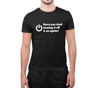 Graphic Impact Funny Have You Tried Turning It Off and On Again Gift for Men Women T-Shirt